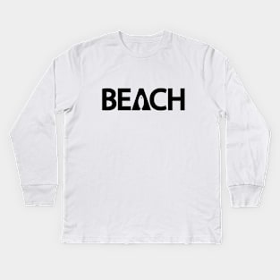 Beach being on the beach artsy Kids Long Sleeve T-Shirt